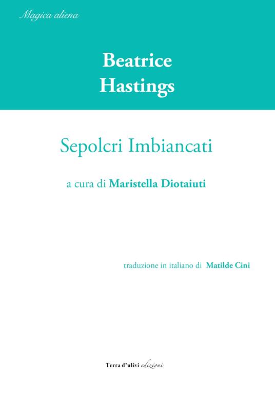 Sepolcri imbiancati - Beatrice Hastings - copertina
