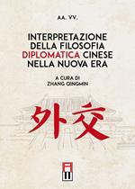 Interpretazione della filosofia diplomatica cinese nella nuova era