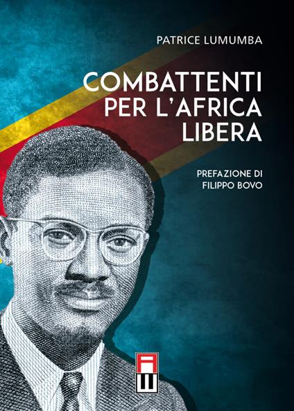 Combattenti per l’Africa libera - Patrice Lumumba - copertina