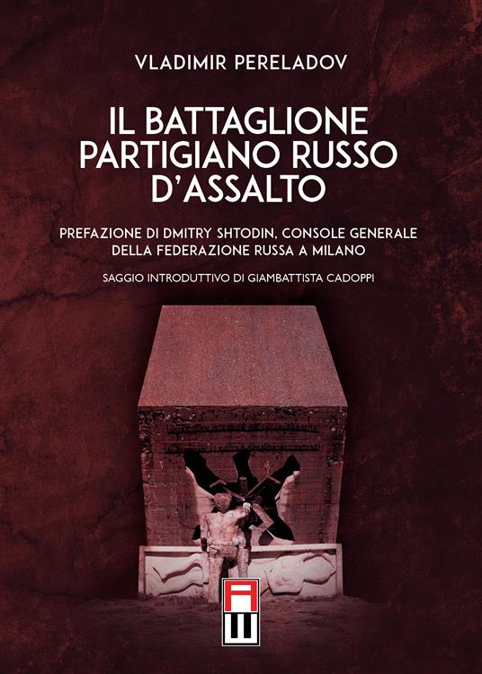 Il battaglione partigiano russo d'assalto - Vladimir Pereladov - copertina