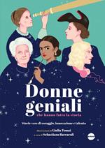 Donne geniali che hanno fatto la storia