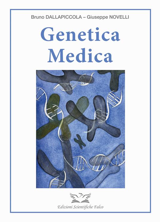 Genetica medica - Bruno Dallapiccola,Giuseppe Novelli - copertina