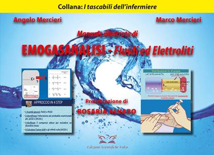 Manuale illustrato di emogasanalisi. Fluidi ed elettroliti - Angelo Mercieri,Marco Mercieri - copertina