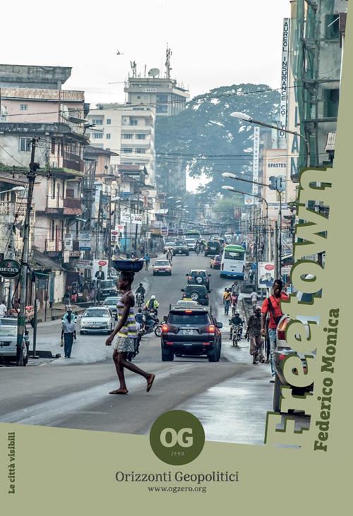 Freetown - Federico Monica,Angelo Ferrari - ebook
