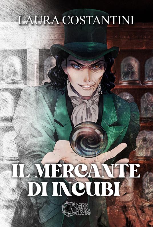 Il mercante di incubi - Laura Costantini - copertina
