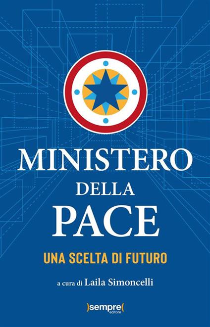 Ministero della pace. Una scelta di futuro - copertina