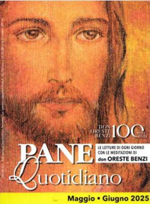 Pane quotidiano. Maggio-Giugno 2025 - Oreste Benzi - copertina