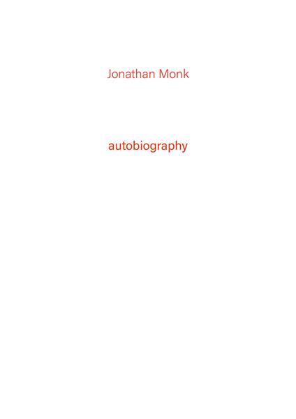 Jonathan Monk. Autobiography. Vol. 4 - copertina