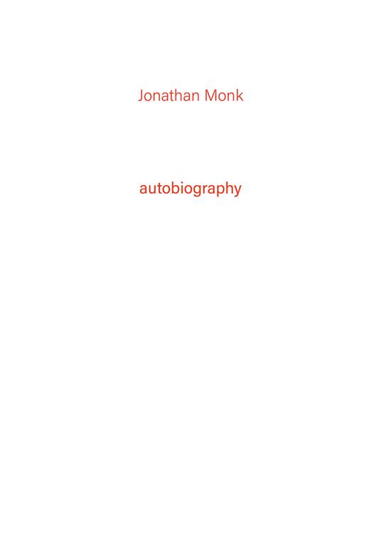 Jonathan Monk. Autobiography. Vol. 4 - copertina
