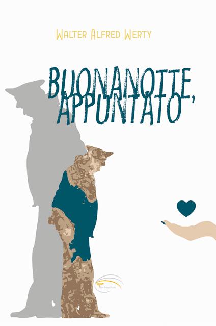Buonanotte, appuntato - Walter Alfred Werty - copertina