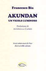 Akundan. Un vicolo luminoso