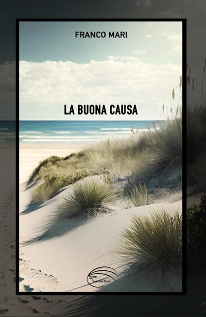 La buona causa - Franco Mari - copertina