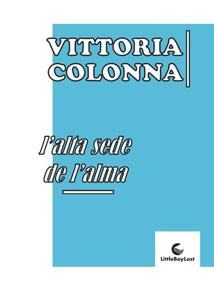 L'alta sede de l'alma - Vittoria Colonna - copertina