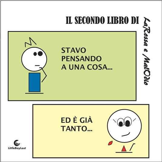 Stavo pensando a una cosa... - Larossa E Malodio - copertina