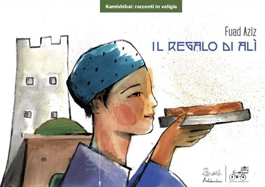 Il regalo di Alì. Kamishibai. Ediz. illustrata - Fuad Aziz - copertina