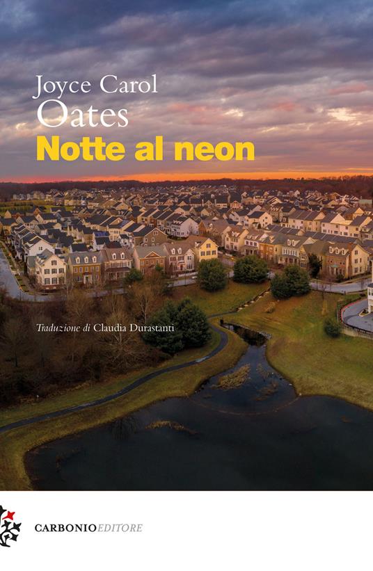 Notte al neon - Joyce Carol Oates - copertina