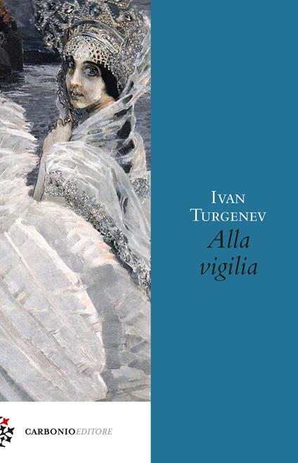 Alla vigilia - Ivan Turgenev - copertina
