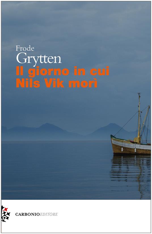 Il giorno in cui Nils Vik morì - Frode Grytten - copertina