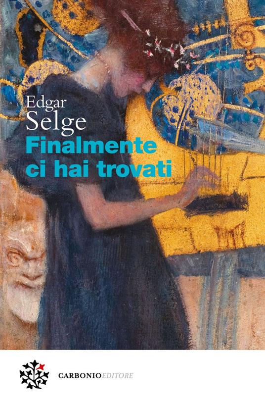Finalmente ci hai trovati - Edgar Selge,Angela Ricci - ebook