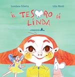 Il tesoro di Linda. Ediz. a colori