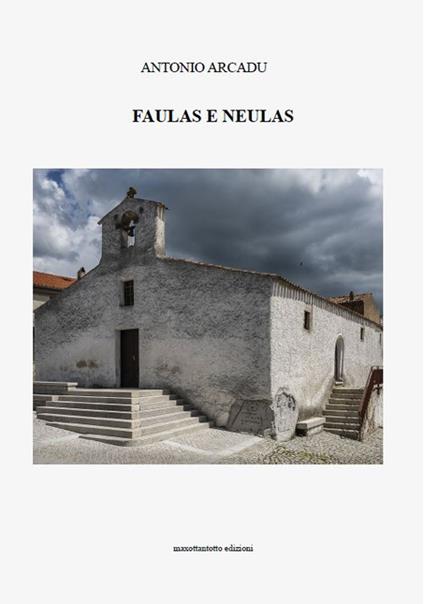 Faulas e neulas - Antonio Arcadu - copertina