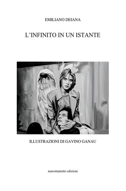 L' infinito in un istante - Emiliano Deiana,Gavino Ganau - ebook