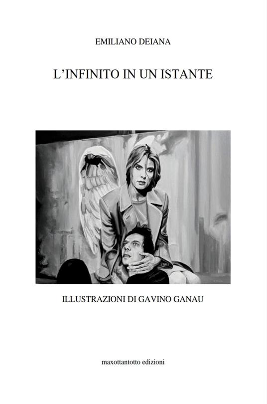 L' infinito in un istante - Emiliano Deiana,Gavino Ganau - ebook