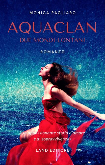 AquaClan. Due mondi lontani - Monica Pagliaro - copertina