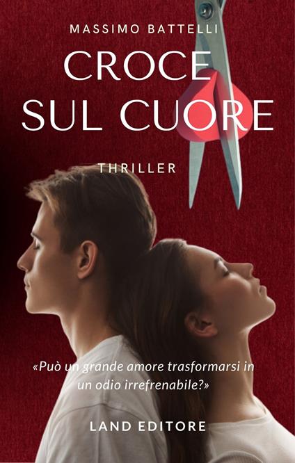 Croce sul cuore - Massimo Battelli - copertina
