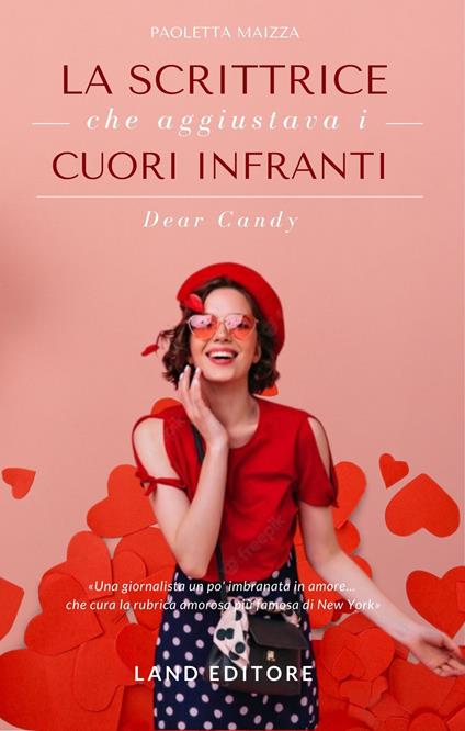 La scrittrice che aggiustava i cuori infranti - Paoletta Maizza - copertina