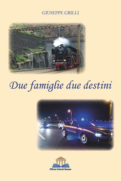 Due famiglie due destini - Giuseppe Grilli - copertina
