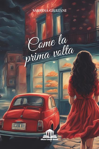 Come la prima volta - Sabrina Giuliani - copertina