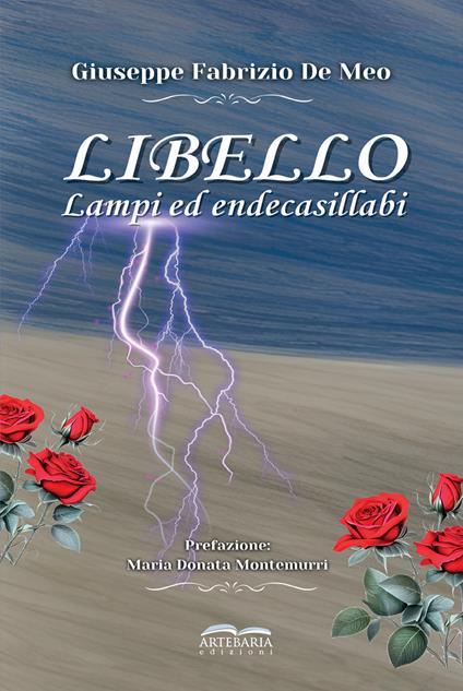 Libello. Lampi ed endecasillabi - Giuseppe Fabrizio De Meo - copertina