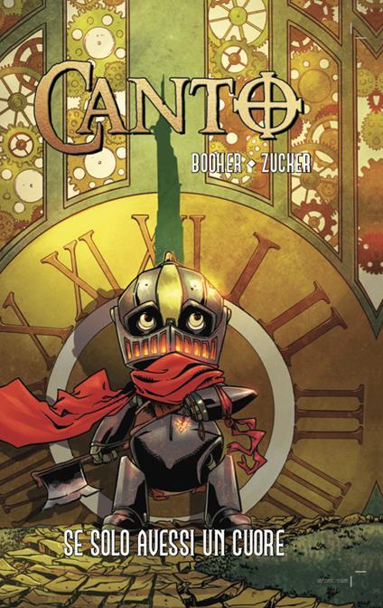 Canto. Vol. 1: Se solo avessi un cuore - David Booher - copertina