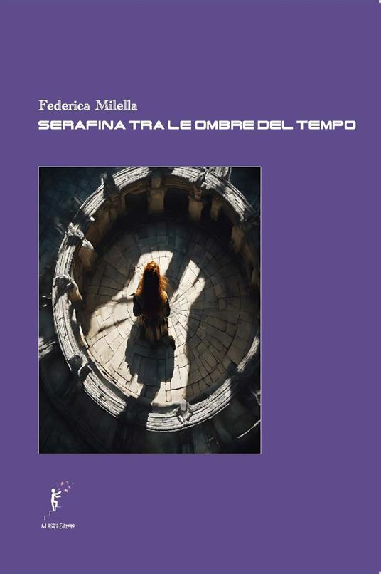 Serafina tra le ombre del tempo - Federica Milella - copertina