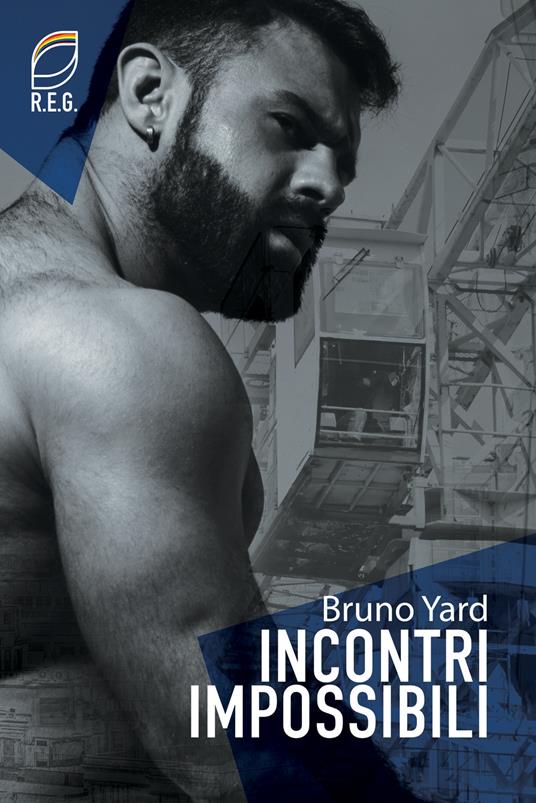 Incontri impossibili - Bruno Yard - copertina