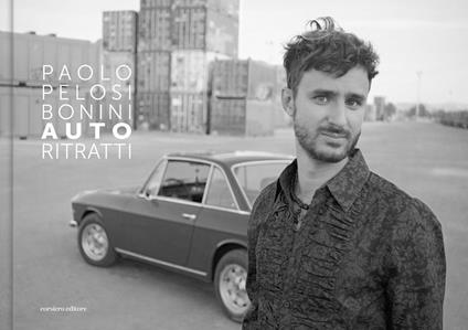 Paolo Pelosi Bonini. Auto ritratti. Ediz. illustrata - Alessandro Bartoli,Severine Gay Degrendele,Fabiène Gay Jacob Vial - copertina