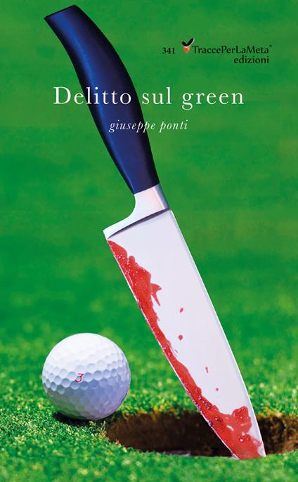 Delitto sul green - Giuseppe Ponti - copertina