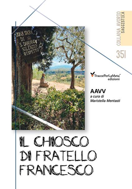 Il chiosco di San Francesco - Maristella Mentasti - copertina
