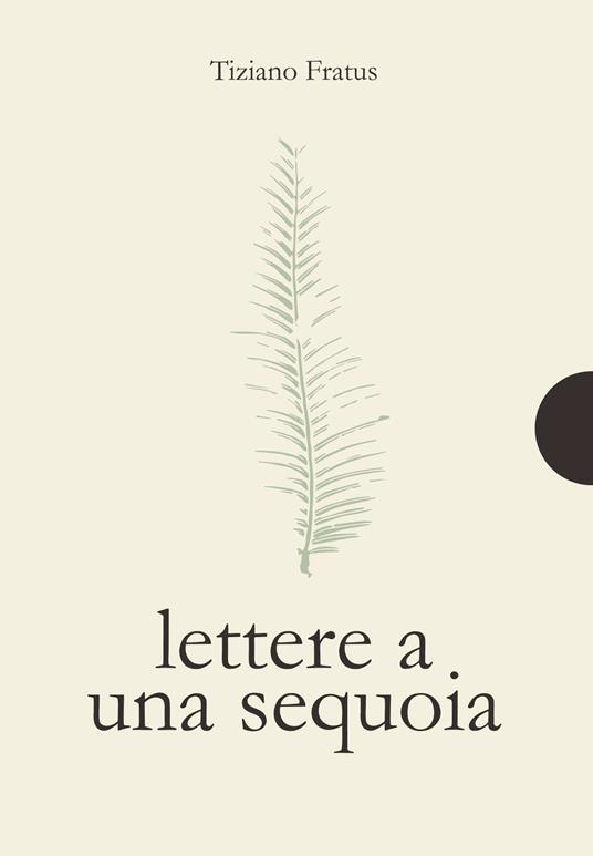 Lettere a una sequoia - Tiziano Fratus - copertina