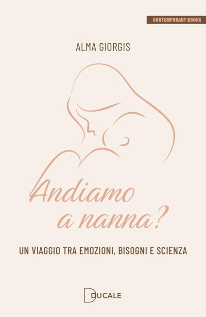 Andiamo a nanna? Un viaggio tra emozioni, bisogni e scienza - Alma Giorgis - copertina