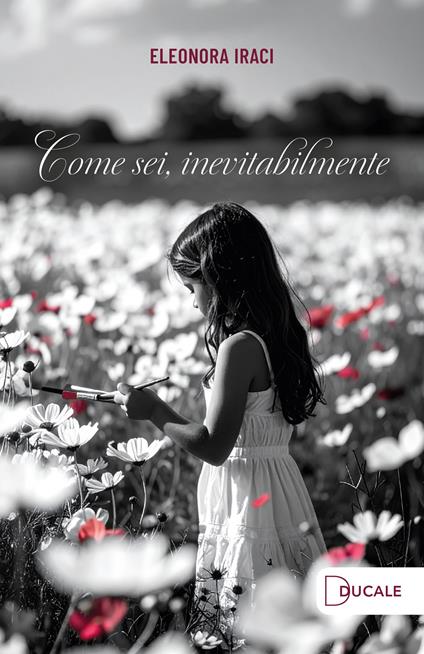 Come sei, inevitabilmente - Eleonora Iraci - copertina