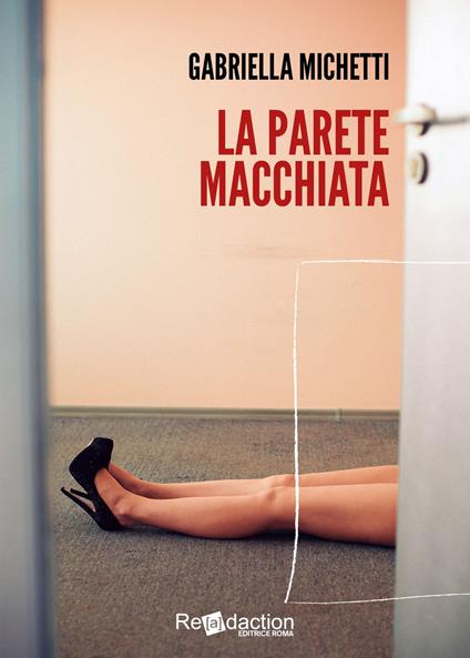La parete macchiata - Gabriella Michetti - copertina