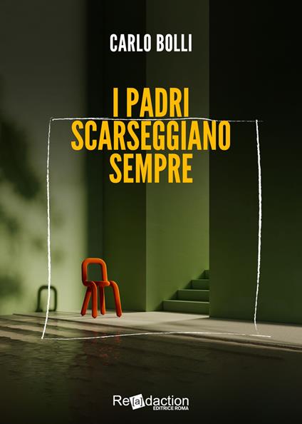 I padri scarseggiano sempre - Carlo Bolli - copertina