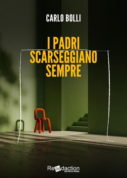 I padri scarseggiano sempre - Carlo Bolli - copertina