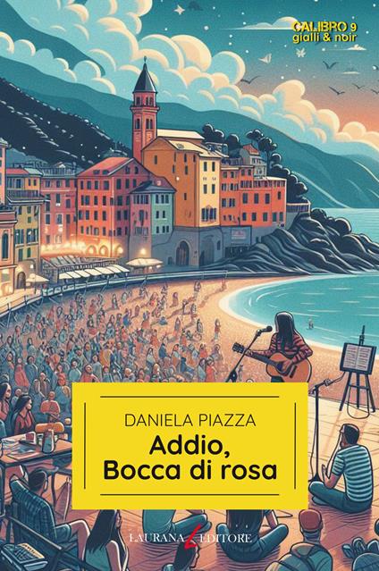 Addio, Bocca di rosa - Daniela Piazza - ebook