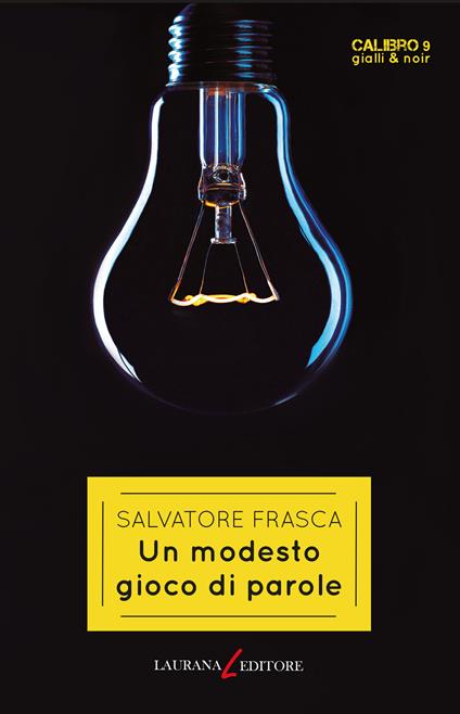 Un modesto gioco di parole - Salvatore Frasca - ebook