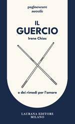 Il guercio. Una relazione tossica
