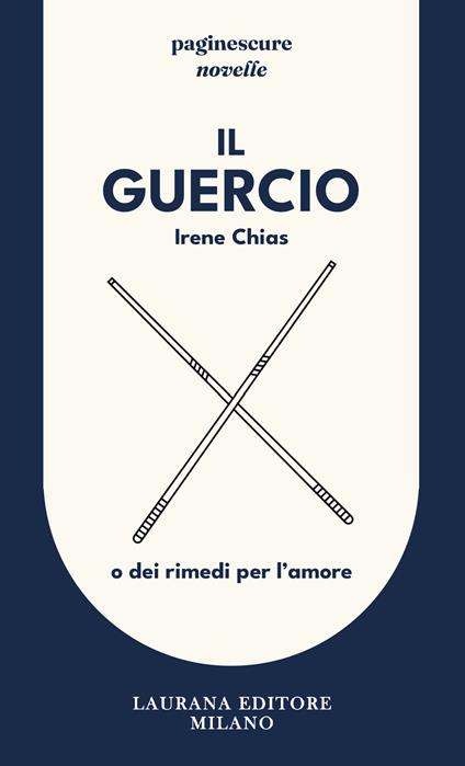 Il Guercio. O dei rimedi per l'amore - Irene Chias - copertina