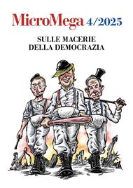 Micromega (2025). Vol. 4: Sulle macerie della democrazia